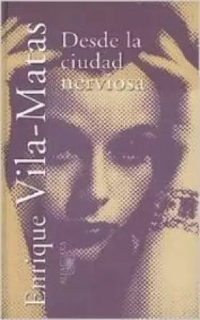 Couverture du produit · Desde la ciudad nerviosa