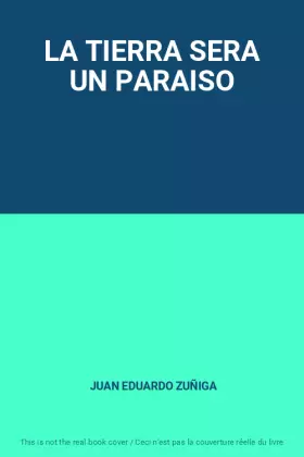 Couverture du produit · LA TIERRA SERA UN PARAISO