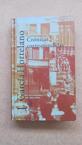 Couverture du produit · Crónicas correspondidas (Textos de escritor)