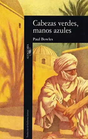 Couverture du produit · Cabezas verdes, manos azules
