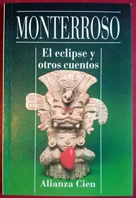 Couverture du produit · El Eclipse Y Otros Cuentos/the Eclipse and Other Stories