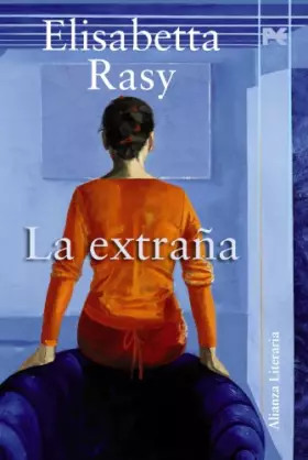 Couverture du produit · La extraña/ The strange