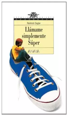 Couverture du produit · Llamame simplemente Super/ Just call me Super