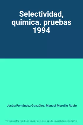Couverture du produit · Selectividad, quimica. pruebas 1994