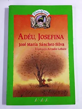 Couverture du produit · Adeu, Josefina / Goodbye, Josephine