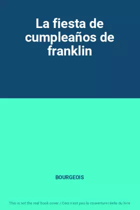 Couverture du produit · La fiesta de cumpleaños de franklin