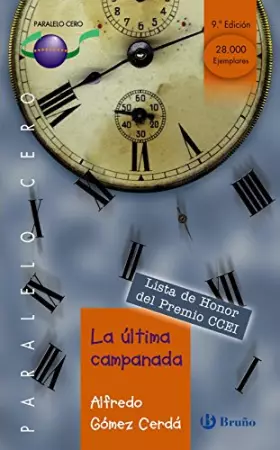 Couverture du produit · La ultima campanada/ The Last Chime