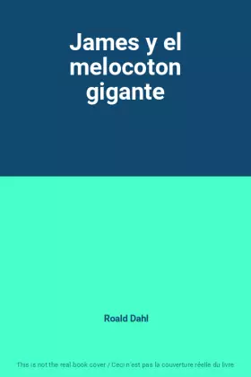 Couverture du produit · James y el melocoton gigante