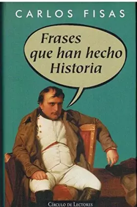 Couverture du produit · Frases que han hecho historia