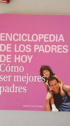Couverture du produit · Cómo ser mejores padres