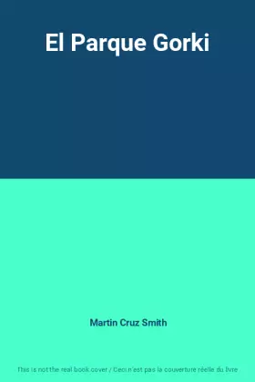 Couverture du produit · El Parque Gorki