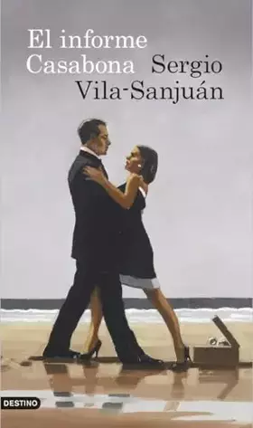 Couverture du produit · El informe Casabona (Áncora & Delfín)