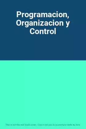 Couverture du produit · Programacion, Organizacion y Control