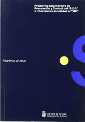 Couverture du produit · Programa para Navarra de prevencion y control sida e infecciones...