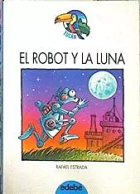 Couverture du produit · El robot y la Luna