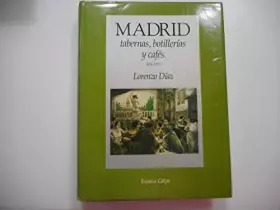 Couverture du produit · Madrid : tabernas, botillerias y cafes