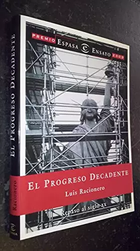 Couverture du produit · El progreso decadente