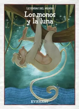 Couverture du produit · Los monos y la luna