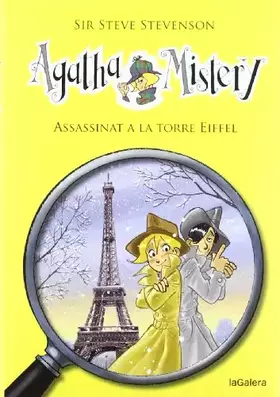 Couverture du produit · Agatha Mistery 5. Assassinat a la Torre Eiffel