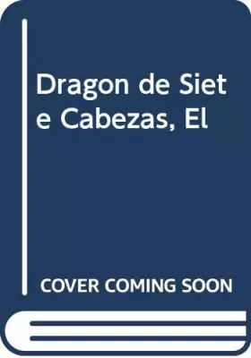 Couverture du produit · El dragon de siete cabezas
