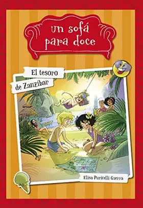 Couverture du produit · El Tesoro De Zanzíbar: 6 (Un sofá para doce)