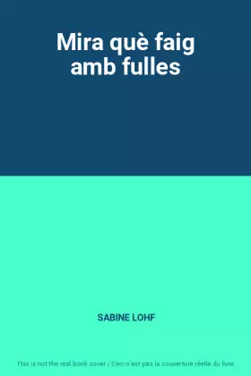 Couverture du produit · Mira què faig amb fulles