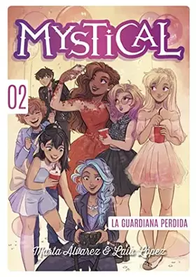 Couverture du produit · Mystical 2. La guardiana perdida
