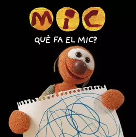 Couverture du produit · MIC. Què fa el Mic?: 19 (Basics)