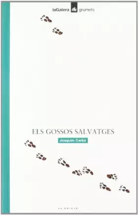 Couverture du produit · Els gossos salvatges (Grumets)