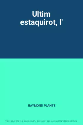 Couverture du produit · Ultim estaquirot, l'