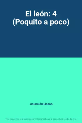 Couverture du produit · El león: 4 (Poquito a poco)