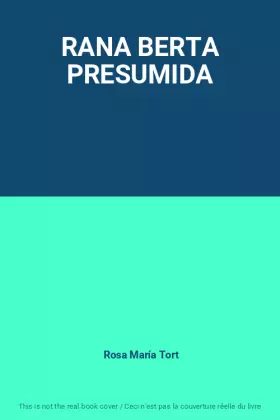 Couverture du produit · RANA BERTA PRESUMIDA