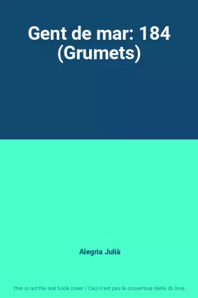 Couverture du produit · Gent de mar: 184 (Grumets)