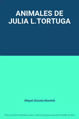 Couverture du produit · ANIMALES DE JULIA L.TORTUGA