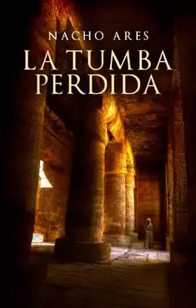 Couverture du produit · La tumba perdida / The Lost Tomb