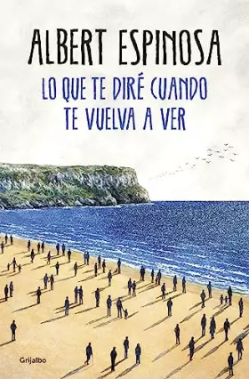 Couverture du produit · Lo que te diré cuando te vuelva a ver