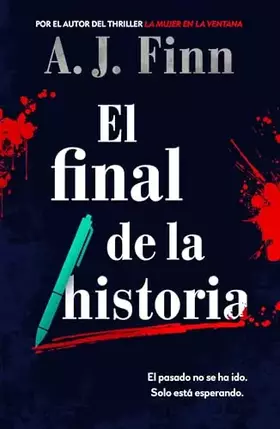 Couverture du produit · El final de la historia (Novela de intriga)