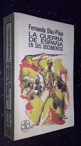 Couverture du produit · La guerra de España en sus documentos