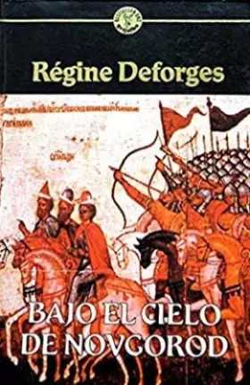 Couverture du produit · Bajo el cielo de novgorod