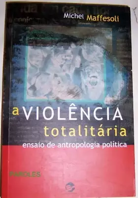Couverture du produit · La violencia totalitaria (FUERA DE COLECCION)