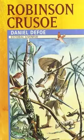 Couverture du produit · Robinson Crusoe (COLECCION JUVENTUD)