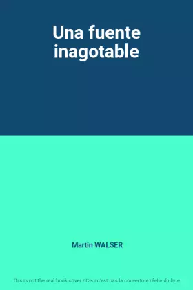 Couverture du produit · Una fuente inagotable