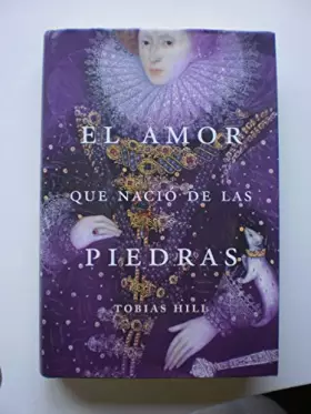 Couverture du produit · El amor que nacio de las piedras