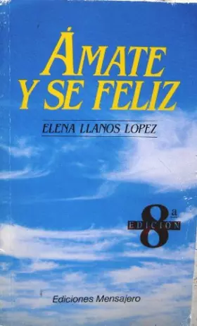 Couverture du produit · AMATE Y SE FELIZ