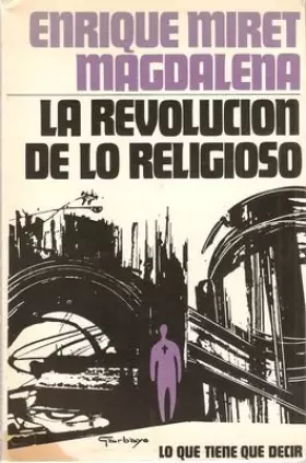 Couverture du produit · LA REVOLUCIÓN DE LO RELIGIOSO