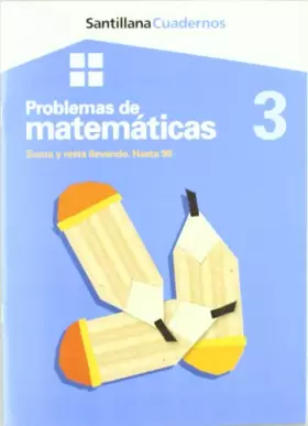 Couverture du produit · CUADERNOS PROBLEMAS DE MATEMATICAS 3