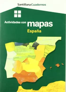 Couverture du produit · CUADERNOS ACTIVIDADES CON MAPAS. ESPAÑA