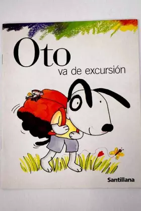 Couverture du produit · Oto va de excursión. Cuento 3 [ Livre importé d´Espagne ]