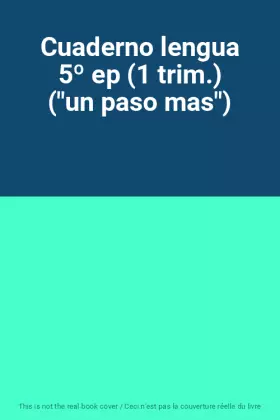 Couverture du produit · Cuaderno lengua 5º ep (1 trim.) ("un paso mas")