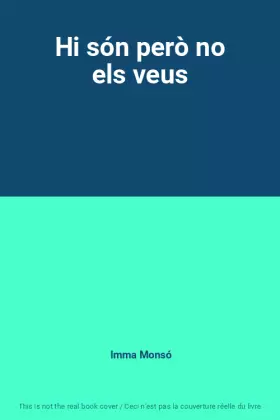 Couverture du produit · Hi són però no els veus